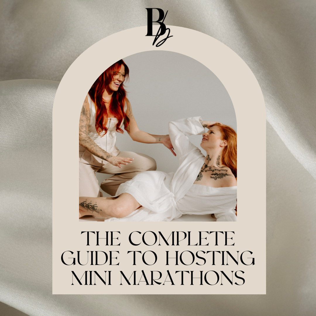 The Boudoir Bible: A Complete Guide to Hosting Mini Marathons